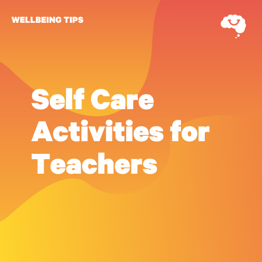 Self Care Activities for Teachers