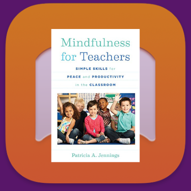 Mindfulness for Teachers 